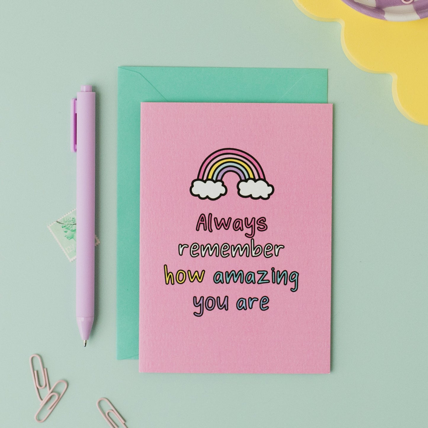 Always Remember How Amazing You Are Card