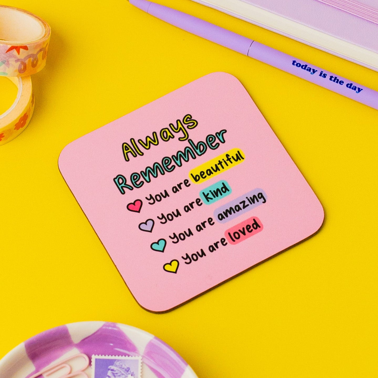 Always Remember Positive Affirmation Coaster