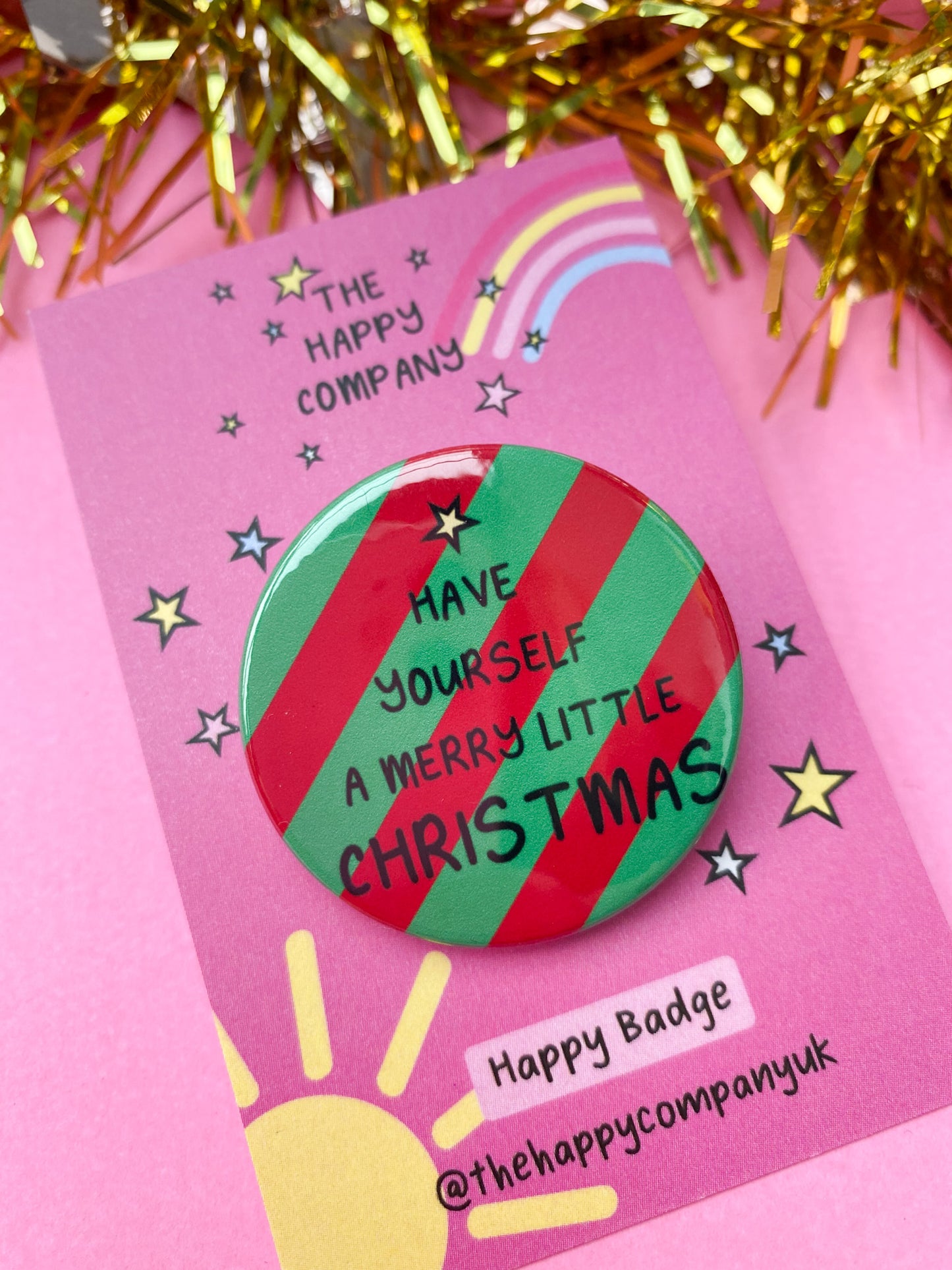 Have Yourself A Merry Little Christmas Pin Badge