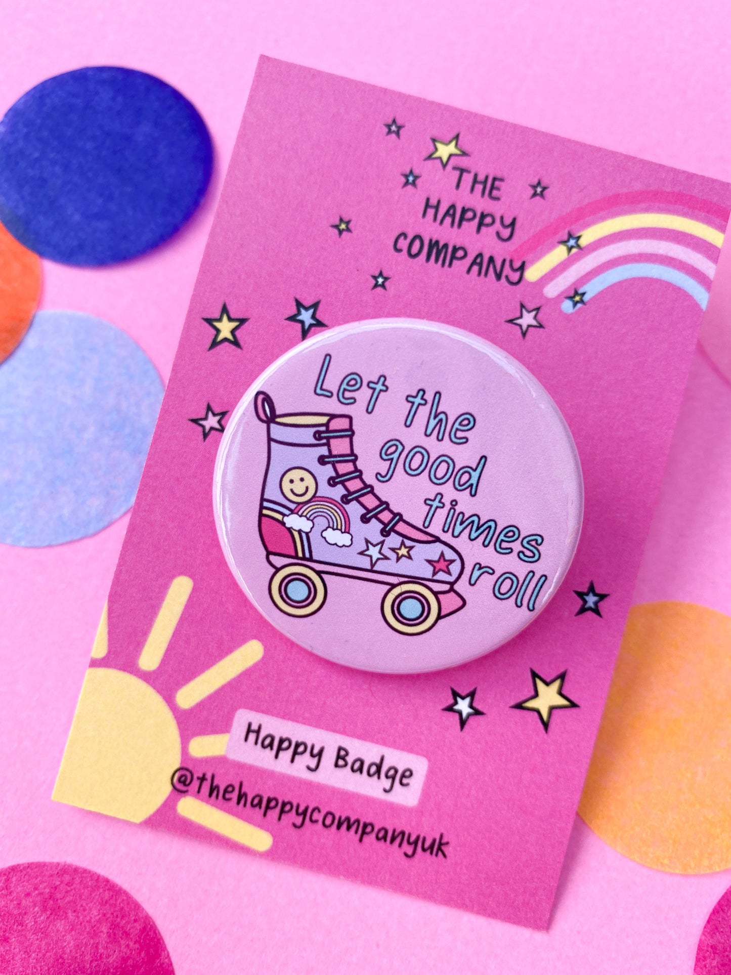 Roll with it Pin Badge | Roller skating | Motivational Positive Quotes - Positive Pin Badge