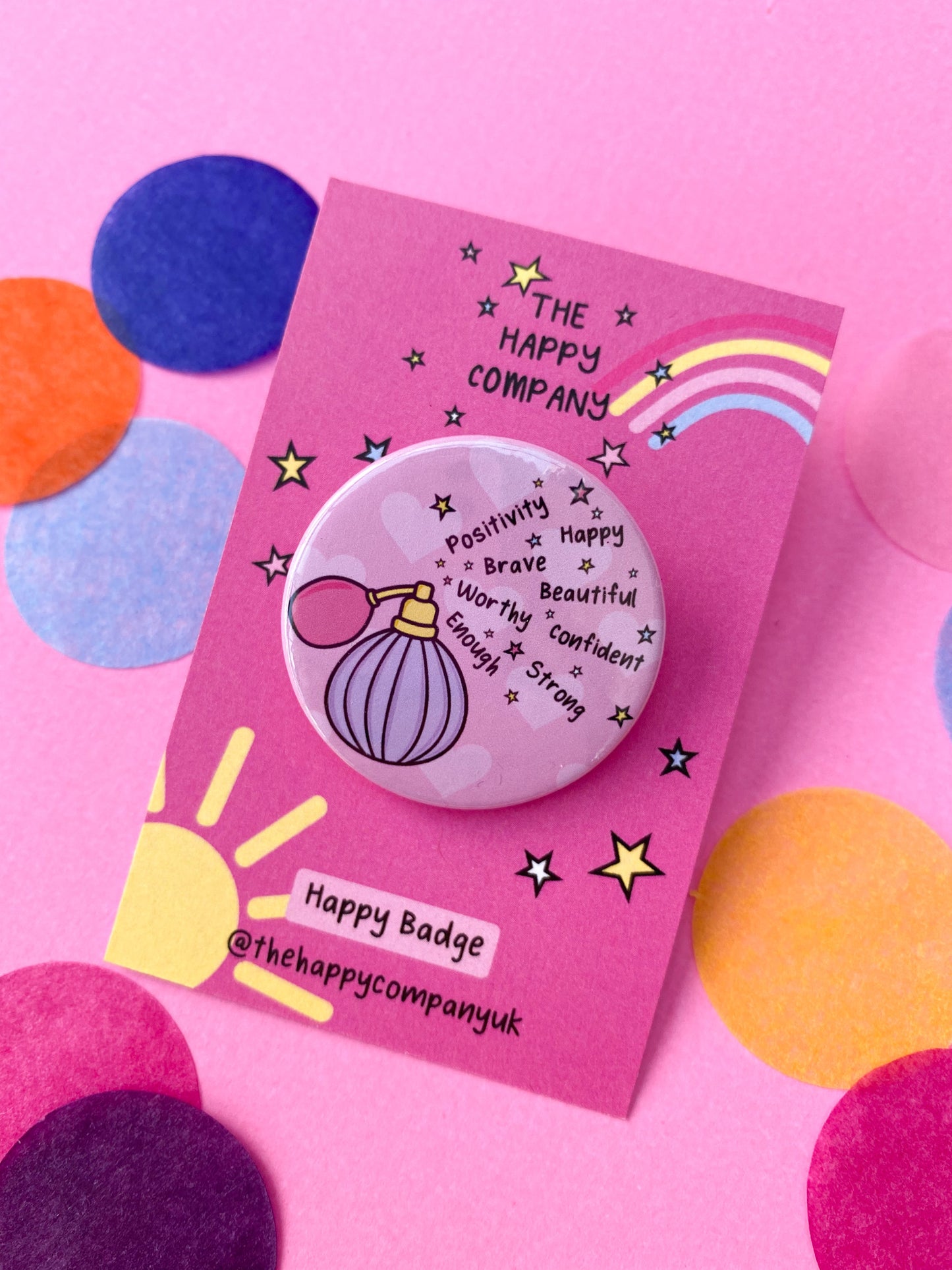 Affirmation Spray Pin Badge