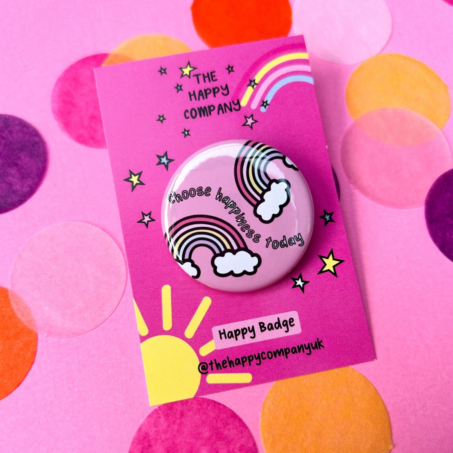 Choose Happiness Today Rainbow Badge