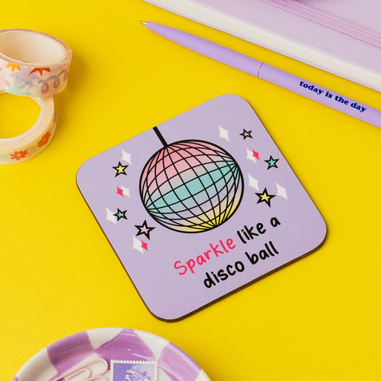Sparkle Like A Disco Ball Coaster