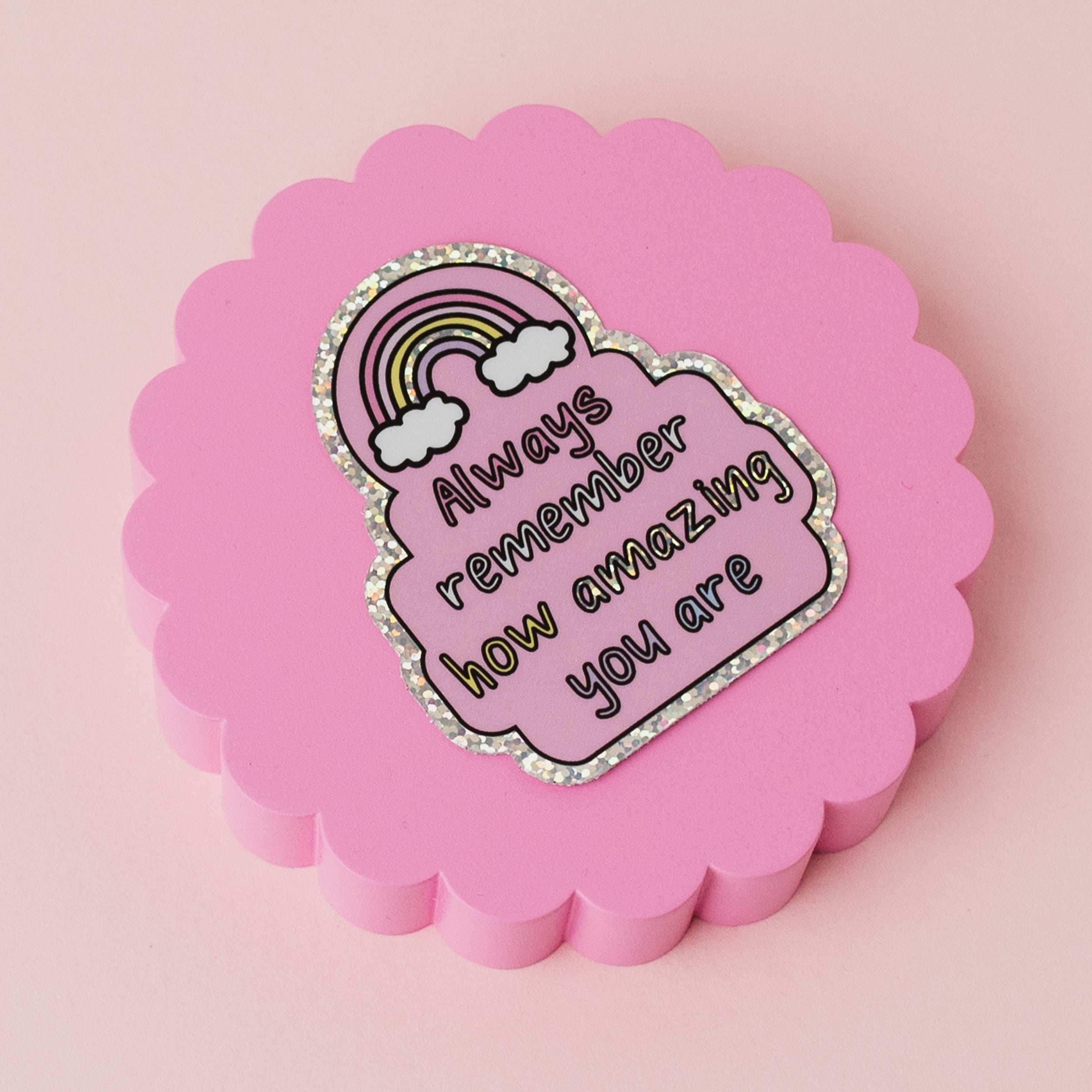 Always Rember Sticker Always Remember Positive affirmation Glitter Sticker – The Happy Company uk