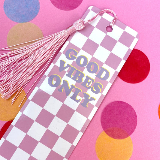 Good Vibes Only Tassel Bookmark