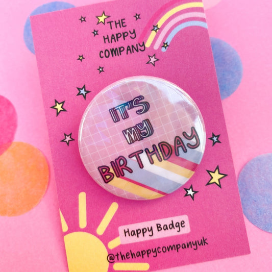 Birthday Pin Badge | Its my Birthday girls pink badge