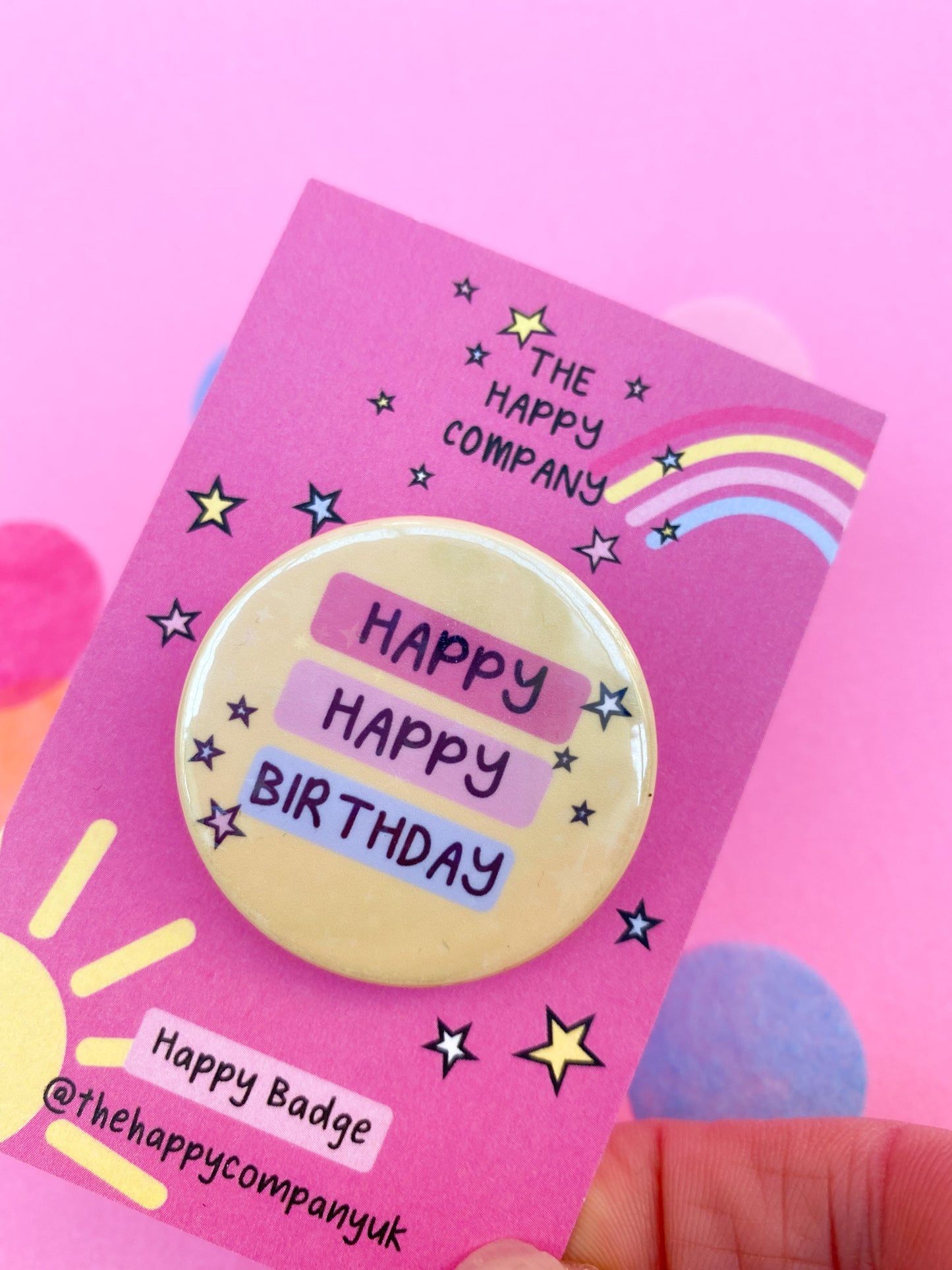 Birthday Pin Badge | Happy Birthday yellow and pink badge
