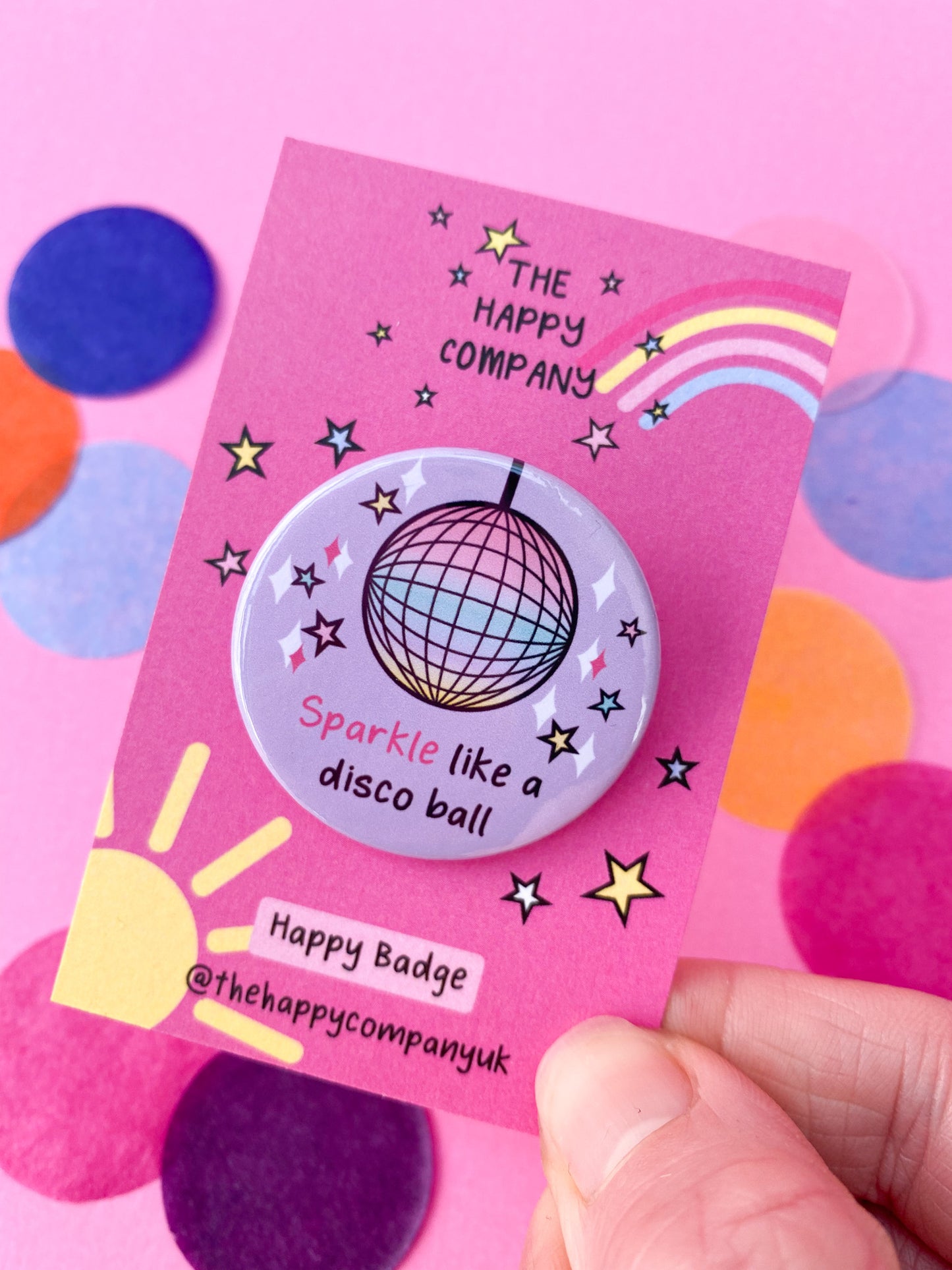 Sparkle like a disco ball Pin Badge