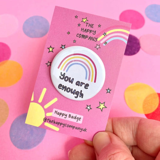 You are enough affirmation Badge