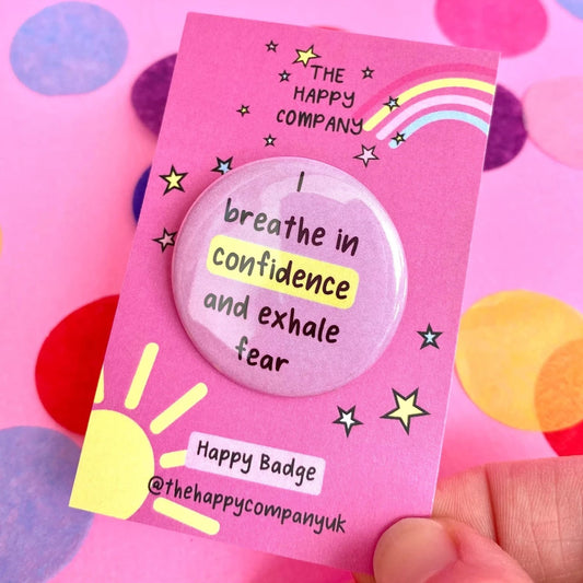 I breathe in confidence affirmation Pin Badge