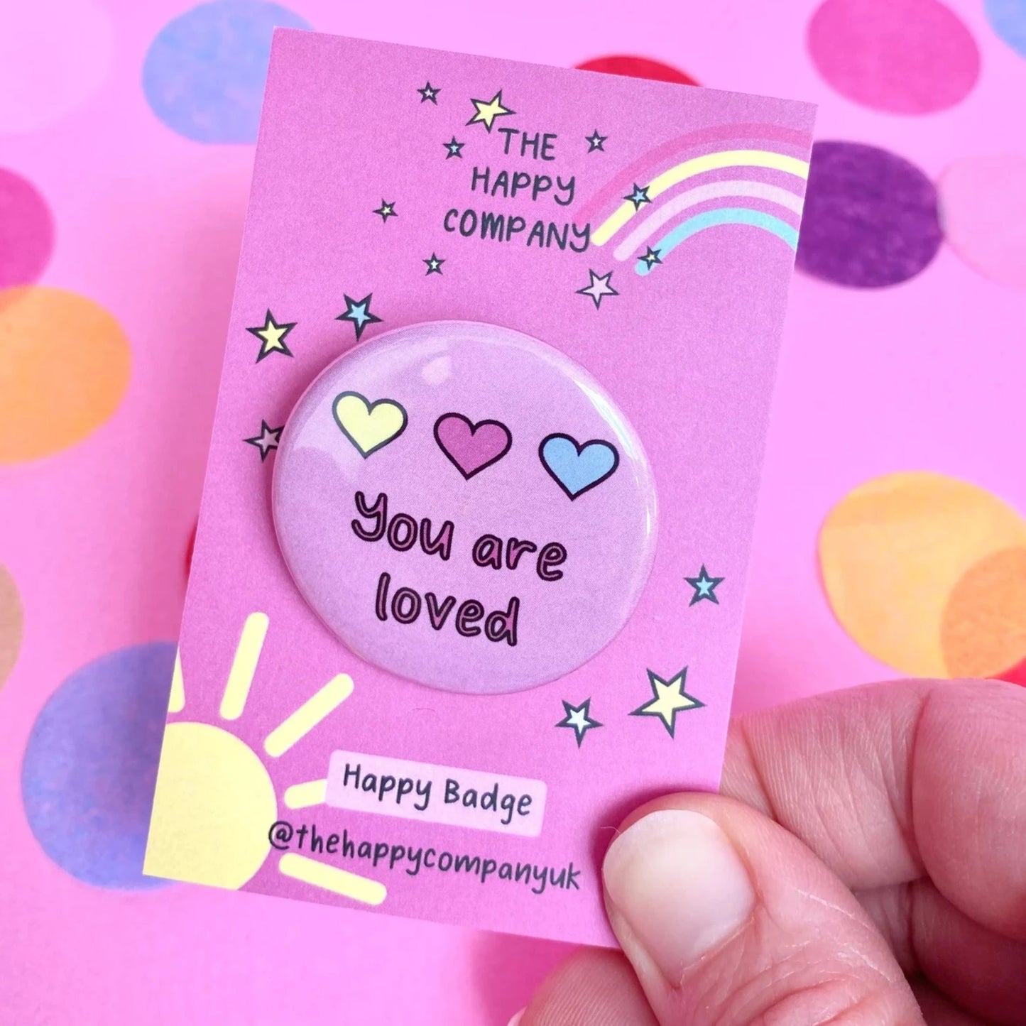 You are loved affirmation Pin Badge