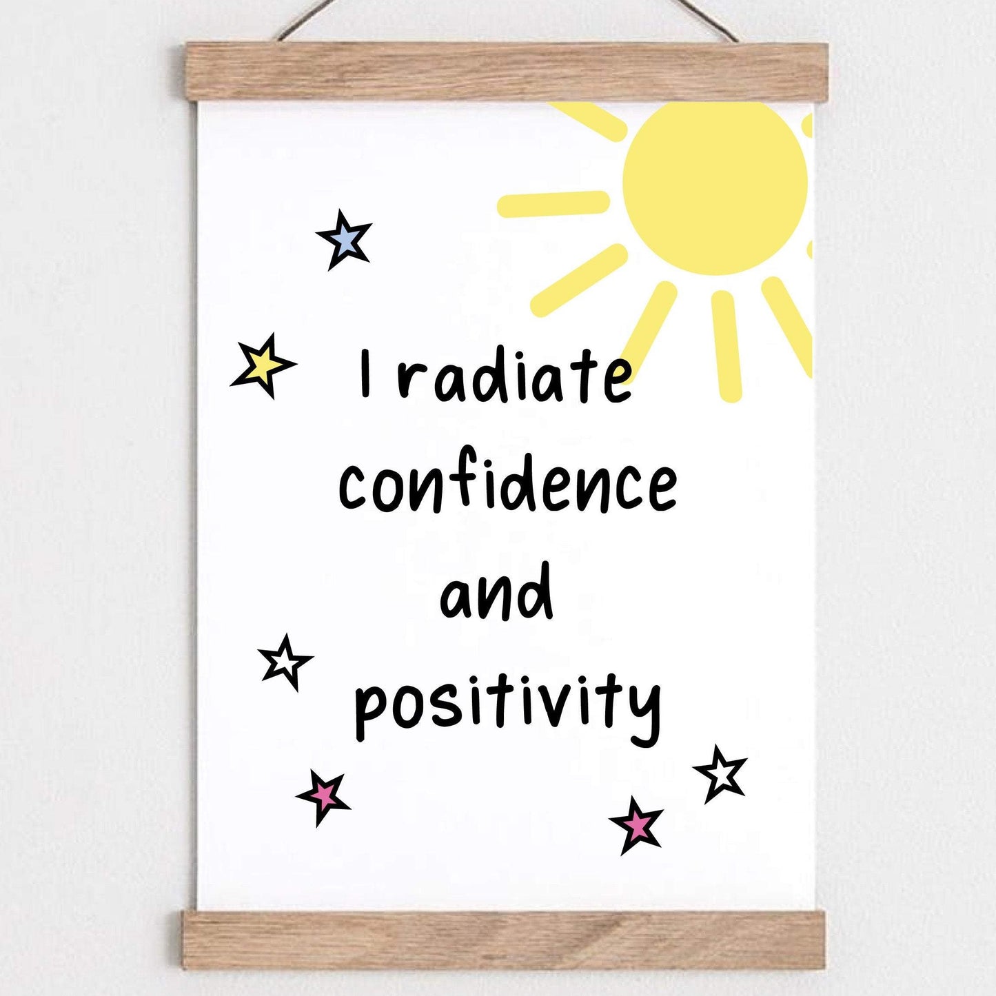 I Radiate Confidence and Positivity Quote